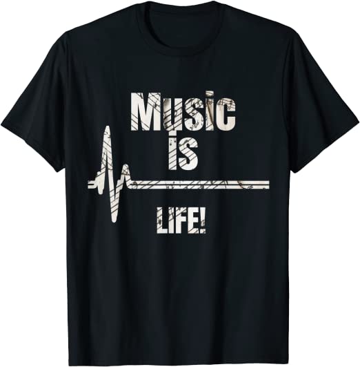 music is life t-shirt